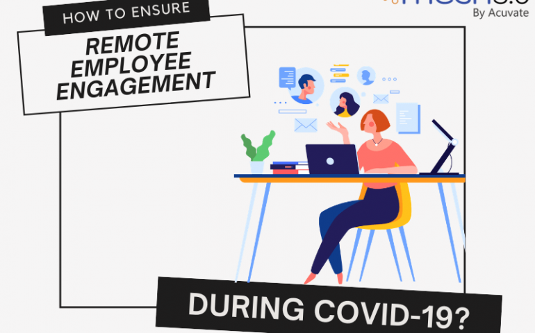 Remote Employee Engagement During Covid 19