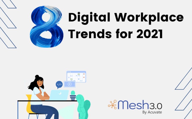 Digital Workplace Trends For 2021