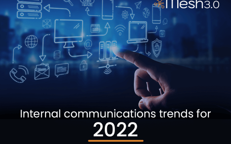 Internal Communications Trends For 2022