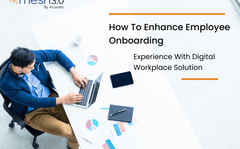 Employee Onboarding Experience With Digital Workplace Solutions